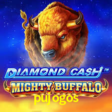 pujogos