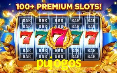pujogos